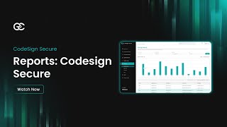 How to Audit Code Signing Activity and Assets with CodeSign Secure