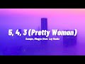 S Coups X Mingyu SEVENTEEN 5 4 3 Pretty Woman Feat Lay Bankz Lyrics 