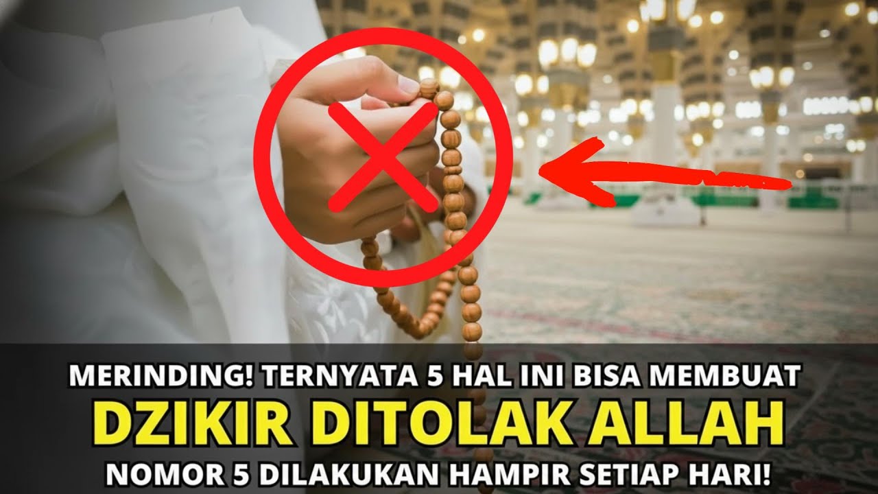 5 Hal yang Membuat Dzikir Kamu Sia sia di Mata Allah Nomor 5 Semua Orang Lakukan Tanpa Sadar!