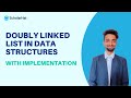 Doubly Linked List in Data Structures | Creating Doubly Linked List