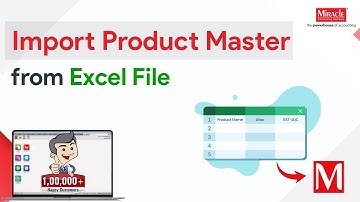 Import Product Master Details from Excel: Miracle Accounting Software