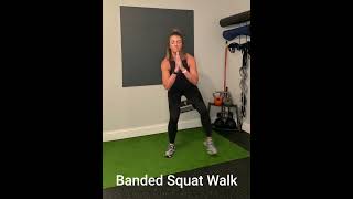 Banded Squat Walks