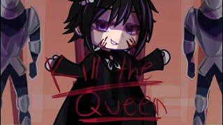 Download Lagu ♡ kill the queen ♡ - Gcmv ✧ MP3