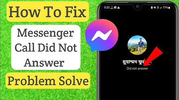 How To Fix Messenger Call Did Not Answer Problem | Call Did Not Answer In Messenger (2023)