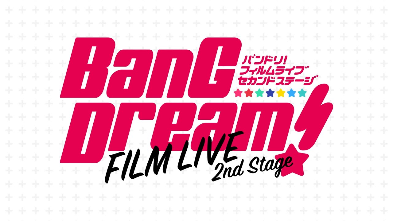 BanG Dream! FILM LIVE 2nd Stage Anime Film Posts Longer Video