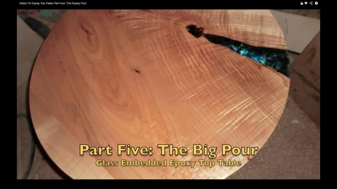  Glass Fill Epoxy Top Table Part Four The Epoxy Pour 
