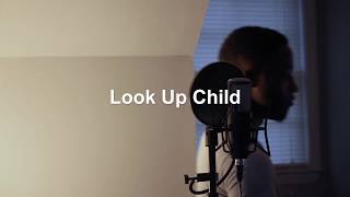 Look Up Child - Lauren Daigle (Cover)