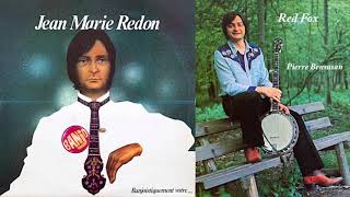 Jean Marie Redon -  Red fox - (Pierre Bensusan: guitare) - Banjoistiquement Votre (1978)