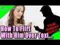 How to flirt with a guy over text