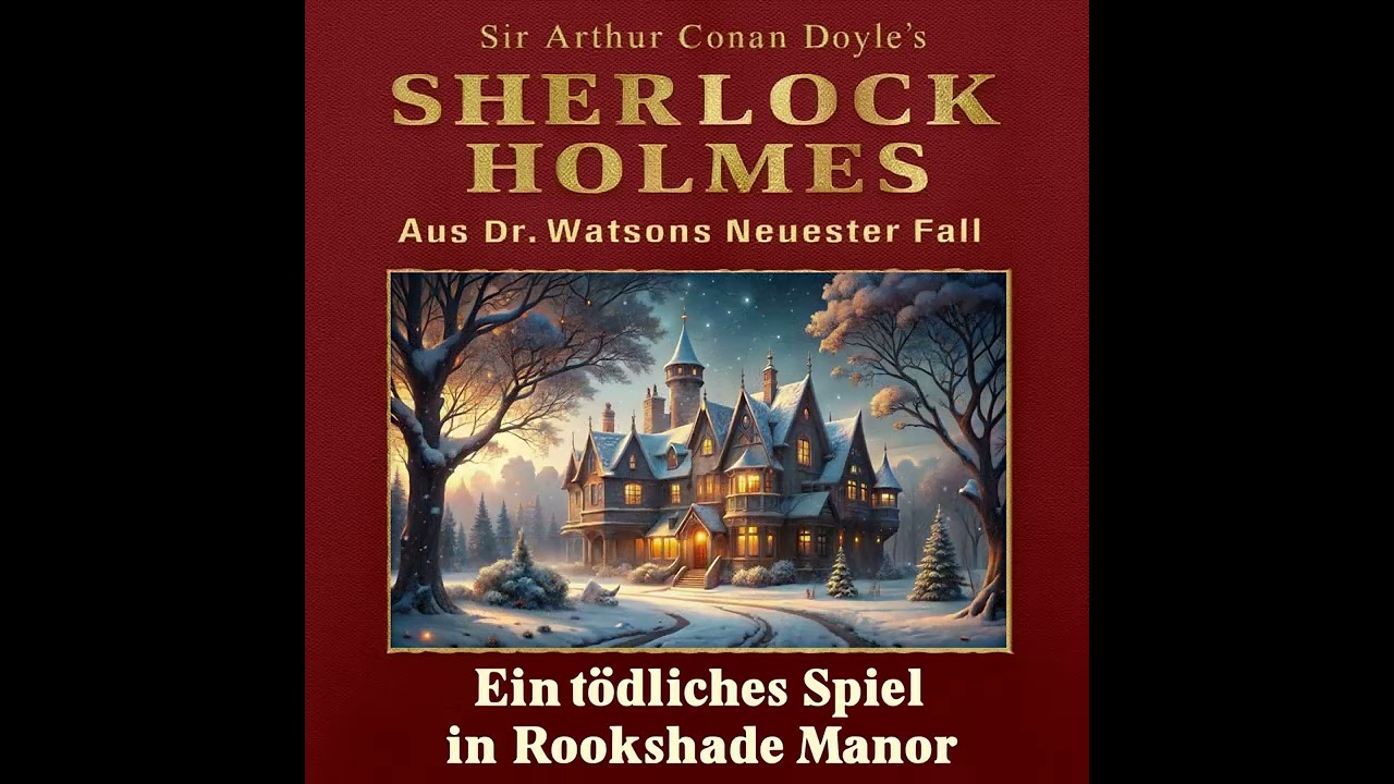 Sherlock Holmes – Ein tödliches Spiel in Rookshade Manor