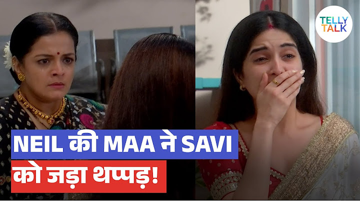Ghum Hai Kisikey Pyaar Meiin update: Neil ki maa ne MAARA Savi ko THAPPAD; Khatre mein Neil ki jaan!