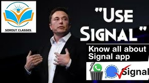 Elon Musk recommends Signal App over WhatsApp - Know all about Signal App #UPSC #WHATSAP #signal