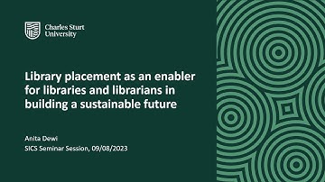 Library placement as an enabler for libraries and librarians in building a sustainable future
