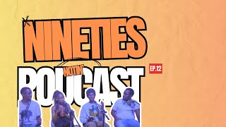 NineTies Notin' Podcast | EP. 12 | P For Pressure