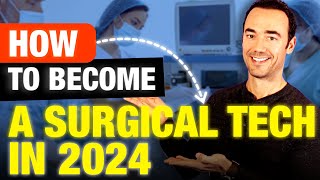 How To Become a Surgical Tech in 2024 / Surgical Tech Programs screenshot 3