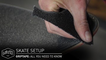 GRIPTAPE: All You Need To Know – Skate Setup | Titus