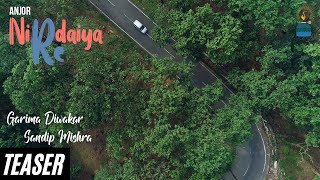 TEASER | Nirdaiya Re | Garima Diwakar(Shruti) & Sandip Mishra(Hardik) | Sunil Soni | cg song | Anjor