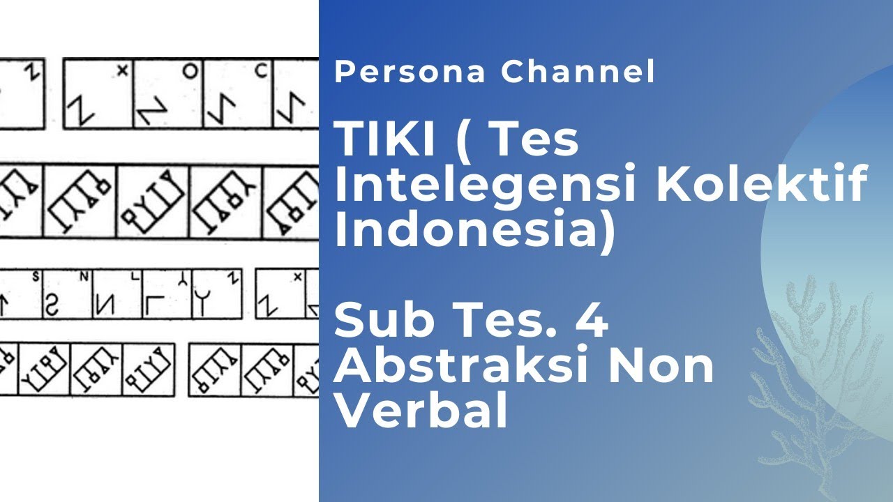 Latihan Tes Psikotes TIKI -  Sub Tes 4 Abstraksi Non Verbal