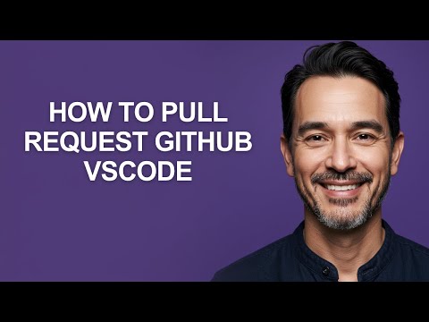 How to Pull Request Github Vscode - KevinHowTo