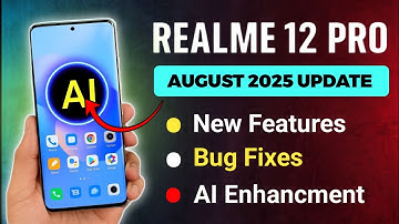 Realme 12 Pro August 2025 Update 🔥 New AI Features & Major Improvements!