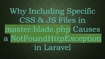 Why Including Specific CSS & JS Files in master.blade.php Causes a NotFoundHttpException in Laravel