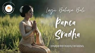 Panca Sradha  Traditional Balinese Hindu Song  Harmony Nada Dharma
