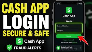 How to login to Cash App for fraud alerts and secure login - Complete Guide