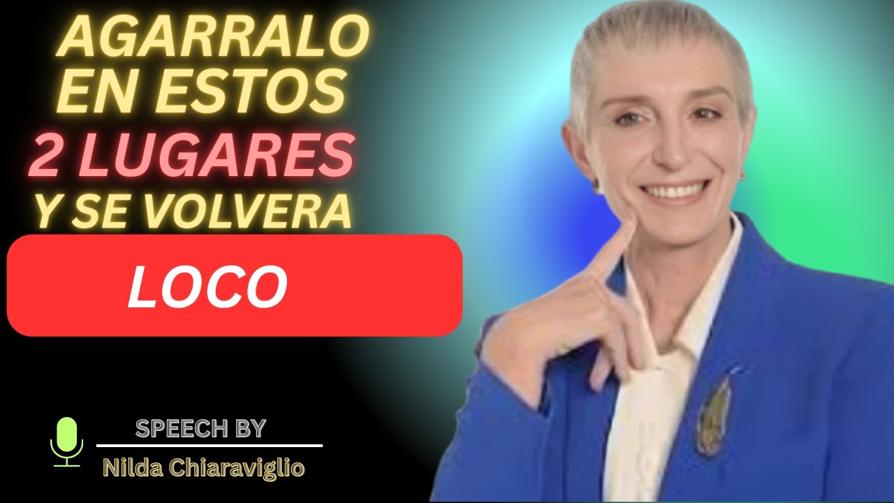 Haz ESTE ATRACTIVO Gesto y activa su deseo más primitivo | Nilda Chiaraviglio