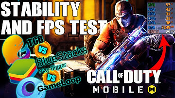 TGB vs Gameloop vs BlueStacks - COD Mobile Performance and FPS Test in Funny GamePlay
