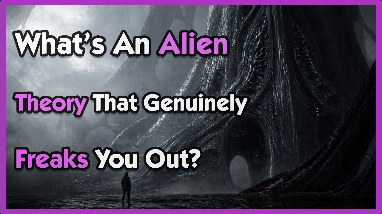 What’s An Alien Theory That Genuinely Freaks You Out?