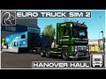 Euro Truck Simulator 2 - Hanover Haul