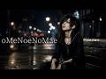 oMeNoeNoMeNoMae / 怒華雪