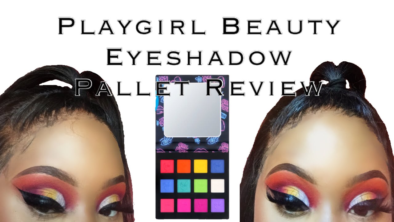 PLAYGIRL BEAUTY EYESHADOW PALETTE REVIEW SOUTH AFRICAN YOUTUBER