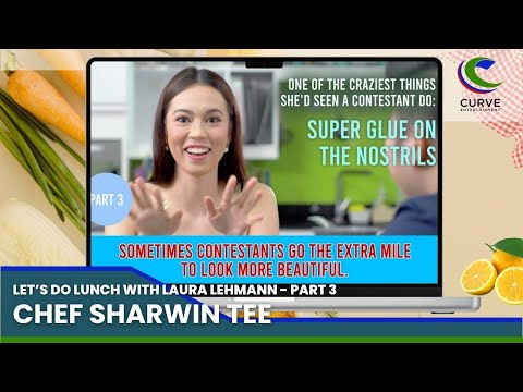Chef Sharwin Tee | Let's Do Lunch with Laura Lehmann | Part 3