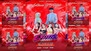 🔴Live Streaming_ EXOTIC Music * Wedding Party ANTONI & ALIFAH * 19 October 2026 * EREN Pro Audio