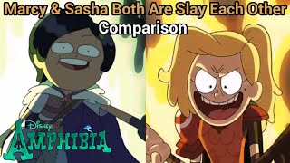 Marcy & Sasha Both Are Slay Each Other | Amphibia (S2 EP16B & S2 EP19B) Comparison