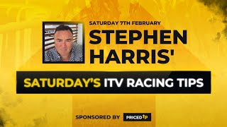 Stephen Harris Saturday Itv Racing Tips Saturday 7Th February