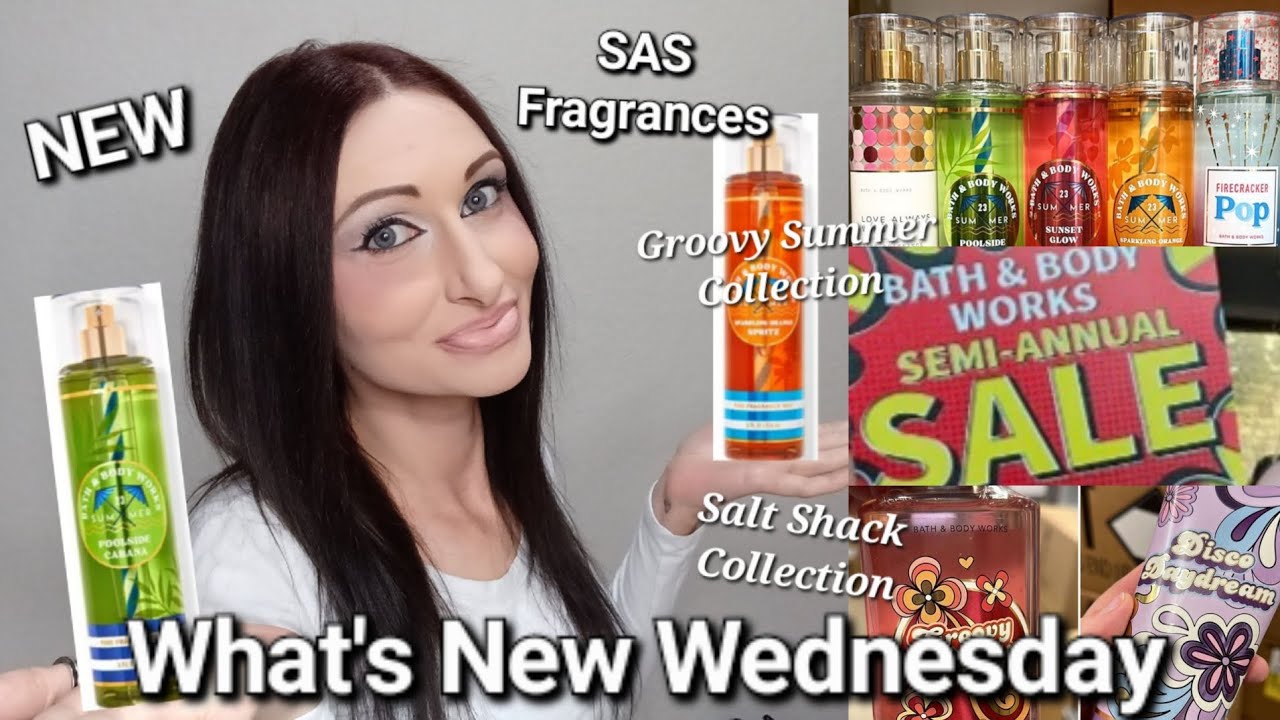 NEW Summer Collections at Bath & Body Works SAS Fragrances w/ Scent Notes Groovy, Salt Shack
