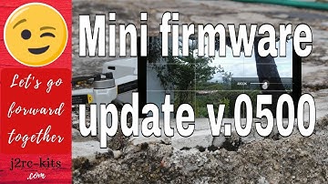 DJI Mavic Mini Firmware Update v0500 - Manual Video & White Balance Control!