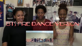 BTS "Fire" Dance Version MV Reaction