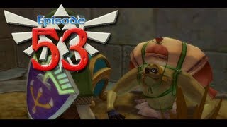 The Legend of Zelda: Skyward Sword - Episode 53 "Diggin' Around"