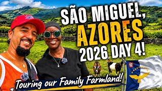 São Miguel, Azores 2026 Day 4! Touring Our Family Farmland!