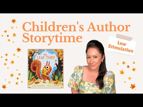 Leaf Thief | Low Stimulation Storytime | Children's Author Read Aloud