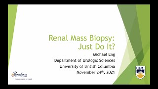 Renal Mass Biopsy - Just Do It?