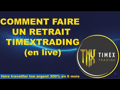 #TIMEXTRADING : COMMENT FAIRE UN RETRAIT SUR TIMEXTRADING DE A à Z (en live)