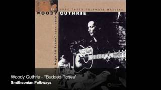 Woody Guthrie - "Budded Roses" [Official Audio] chords