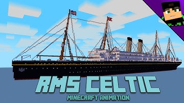 RMS Celtic [Minecraft Animation]