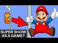 What if the Super Mario Bros Super Show was a Fully Animated Game?