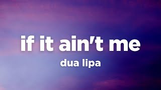 Download Lagu Dua Lipa - If It Ain't Me (Lyrics) MP3 Download Lagu Dua Lipa - If It Ain't Me (Lyrics) MP3