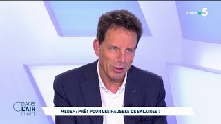 Geoffroy Roux de Bézieux - Medef : prêt pour les hausses de salaires ? #cdanslair 24.05.2023